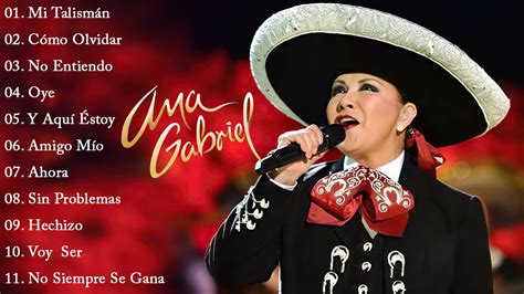 canciones de ana gabriel|ana gabriel todas sus canciones.